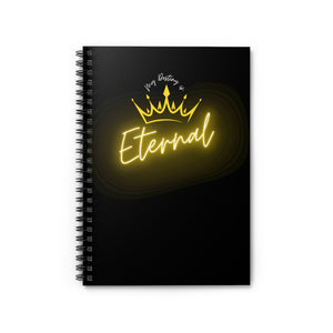My Destiny Is Eternal Spiral Notebook