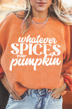 Load image into Gallery viewer, Orange Whatever Spices Your Pumpkin Graphic Corded Pullover Sweatshirt