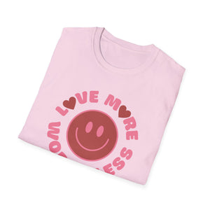 Love More Worry Less Top