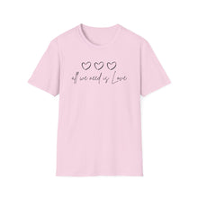 Load image into Gallery viewer, All We Need Is Love Top