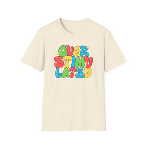 Overstimulated Top