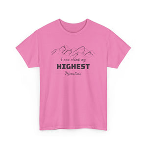 Climb My Highest Mountain Top