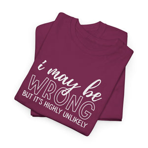 I May Be Wrong Top