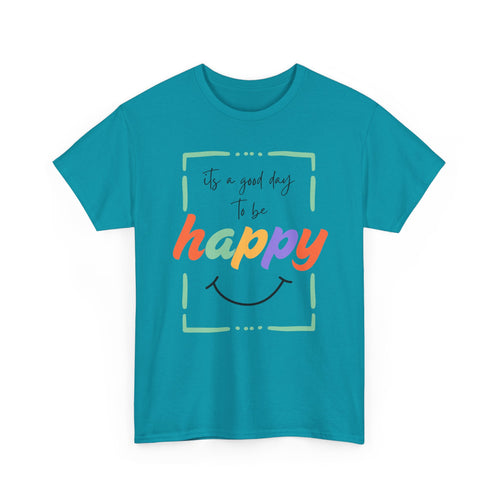 Its A Good Day To Be Happy Top