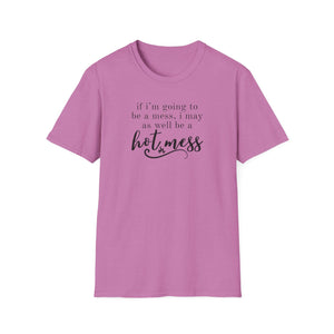 Humorous Hot Mess Top