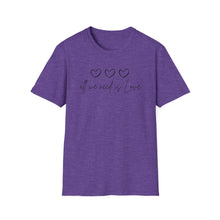 Load image into Gallery viewer, All We Need Is Love Top