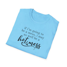 Load image into Gallery viewer, Humorous Hot Mess Top