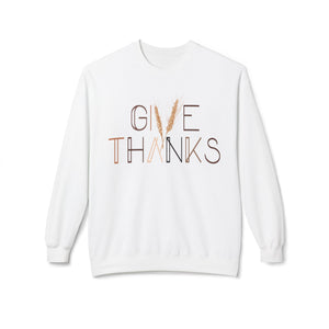 Give Thanks Sweatshirt