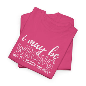 I May Be Wrong Top