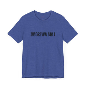 I Am Awesome Self-reflection Top