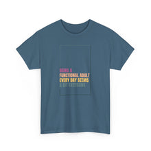 Load image into Gallery viewer, Adulting Tee