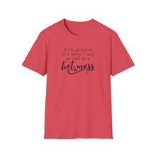 Load image into Gallery viewer, Humorous Hot Mess Top