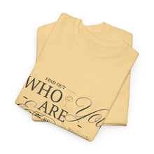 Load image into Gallery viewer, Who You Are Top