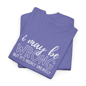 I May Be Wrong Top