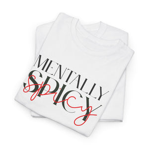 Mentally Spicy Top