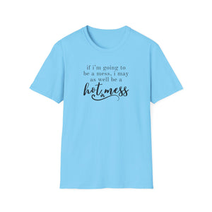 Humorous Hot Mess Top