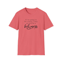 Load image into Gallery viewer, Humorous Hot Mess Top