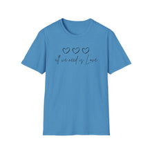 Load image into Gallery viewer, All We Need Is Love Top
