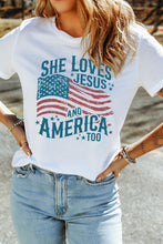 Load image into Gallery viewer, White She Loves Jesus and America Flag Graphic Tee