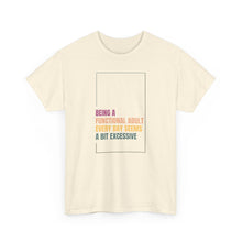 Load image into Gallery viewer, Adulting Tee