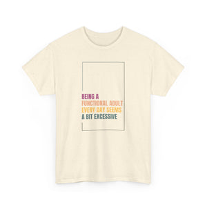 Adulting Tee