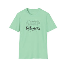 Load image into Gallery viewer, Humorous Hot Mess Top