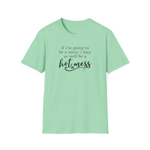 Humorous Hot Mess Top