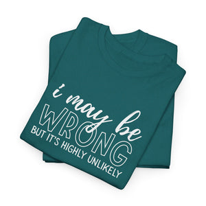 I May Be Wrong Top