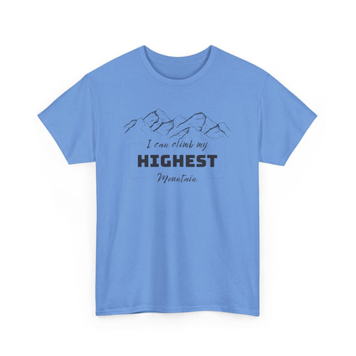 Climb My Highest Mountain Top