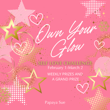 Load image into Gallery viewer, Own Your Glow Self-Love Challenge